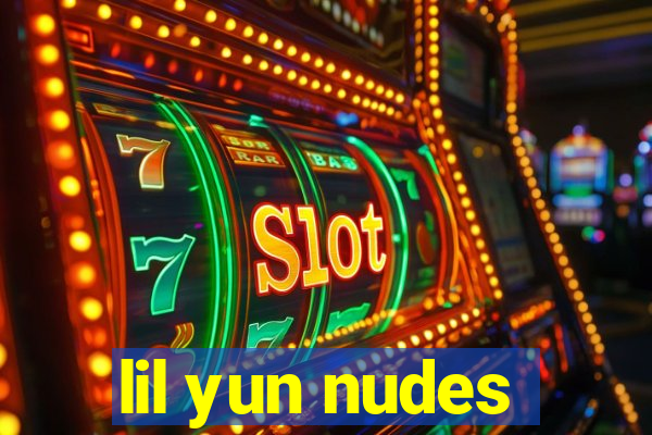 lil yun nudes
